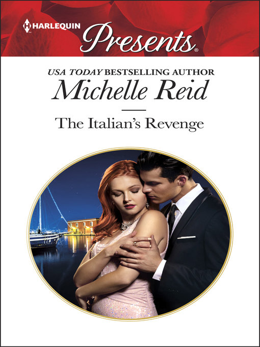 Title details for The Italian's Revenge by Michelle Reid - Available